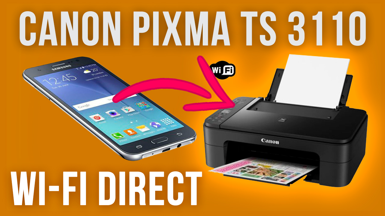 Canon TS 3110 Configuración Wifi Direct para celular y tabletas Android DenisTec